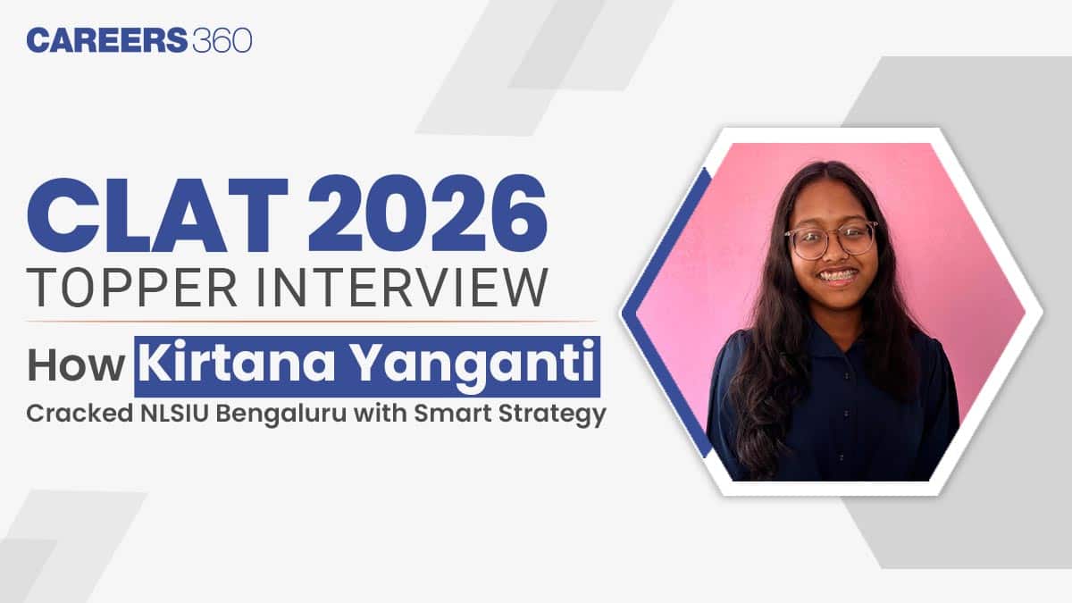 CLAT 2026 Topper Interview - How Kirtana Yanganti Cracked NLSIU Bangalore with Smart Strategy