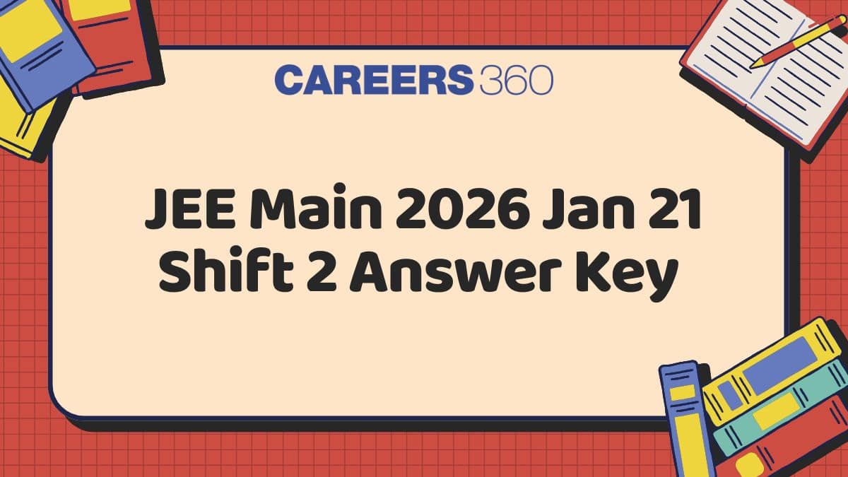 JEE Main 2026 January 21 Shift 2 Answer Key PDF