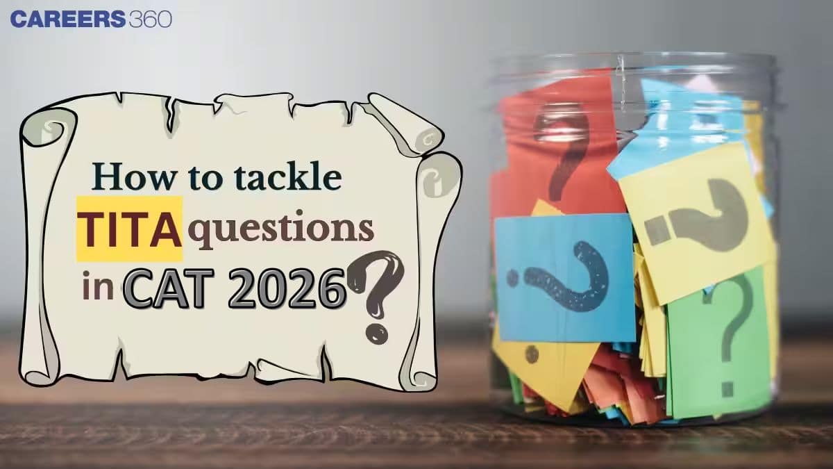 How to Tackle TITA Questions in CAT 2026: Tips & Strategies