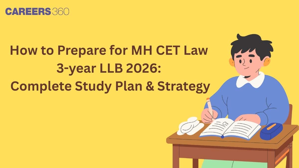 How to Prepare for MH CET Law 3-year LLB 2026: Complete Study Plan & Strategy