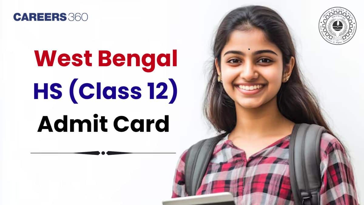WB HS Admit Card 2025-26 Release Date: Check WBCHSE Semester 3 & 4 Admit Card