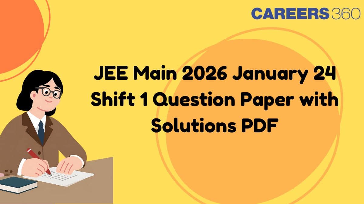 JEE Main 2026 January 24 Shift 1 Question Paper with Solutions PDF