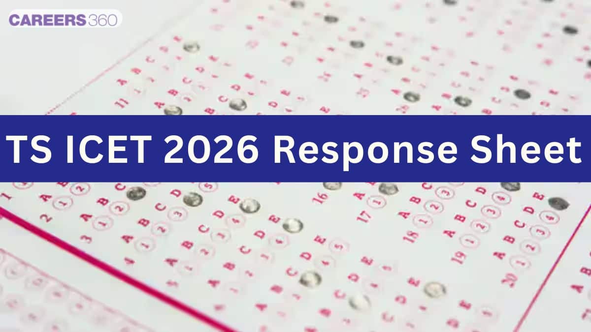 TS ICET Response Sheet 2026: Download Link, Release Date, Steps to Check Your Answers