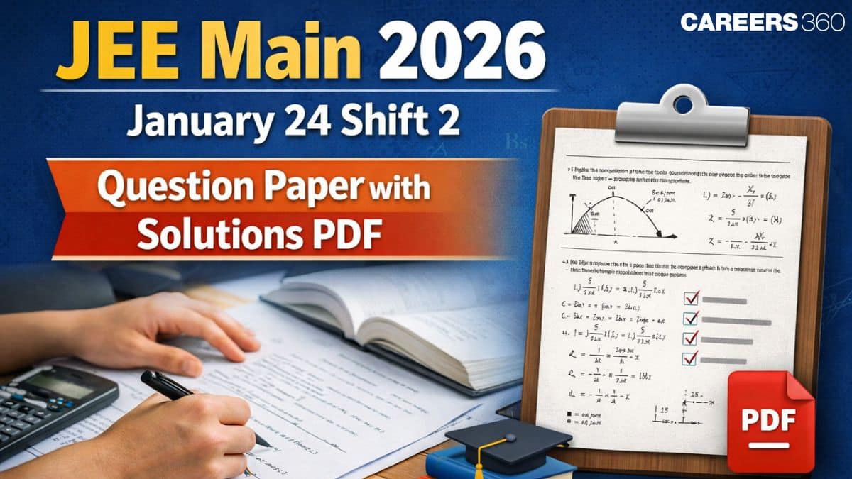 JEE Main 2026 January 24 Shift 2 Question Paper with Solutions PDF