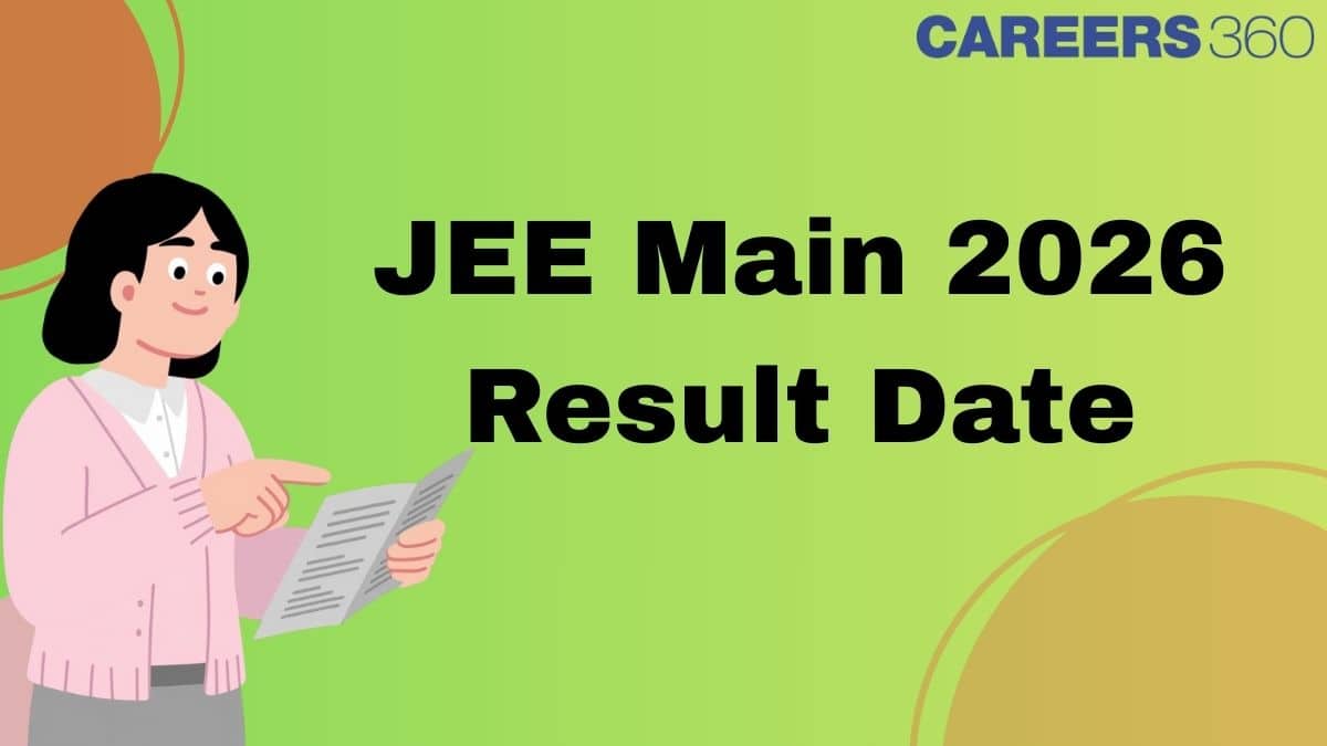 JEE Main 2026 Result Date OUT - When & Where to Check Your Score
