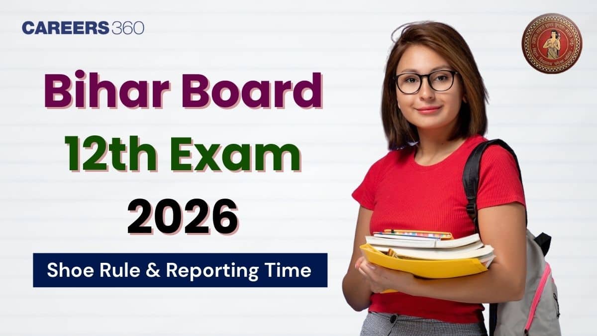 Bihar Board Class 12th Exam 2026 Shoe Rule & Reporting Time – BSEB Guidelines