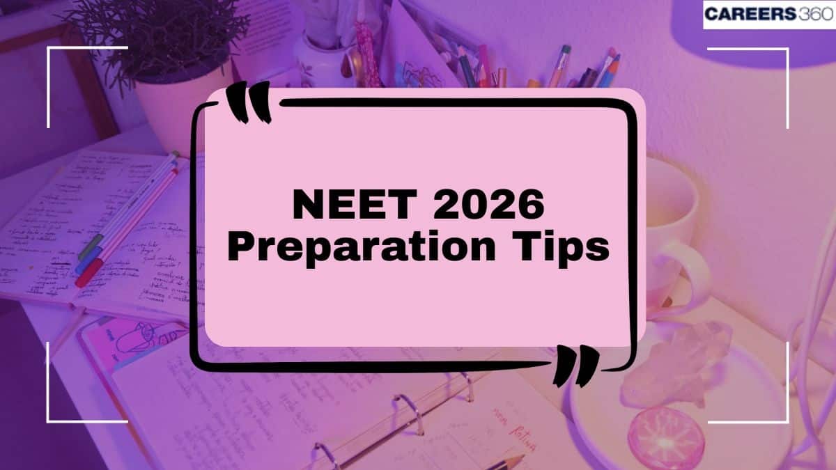 NEET 2026 Preparation Tips for Chemistry, Biology and Physics