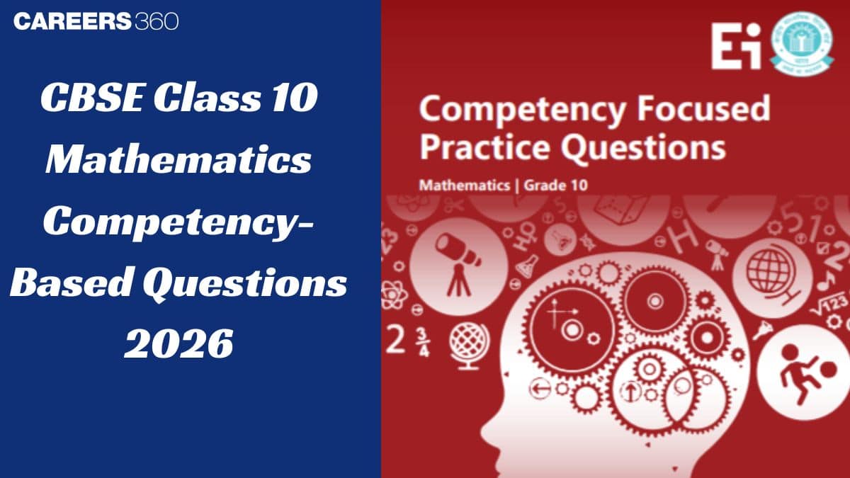 CBSE Class 10 Maths Competency Based Questions 2026 - PDF Download Free