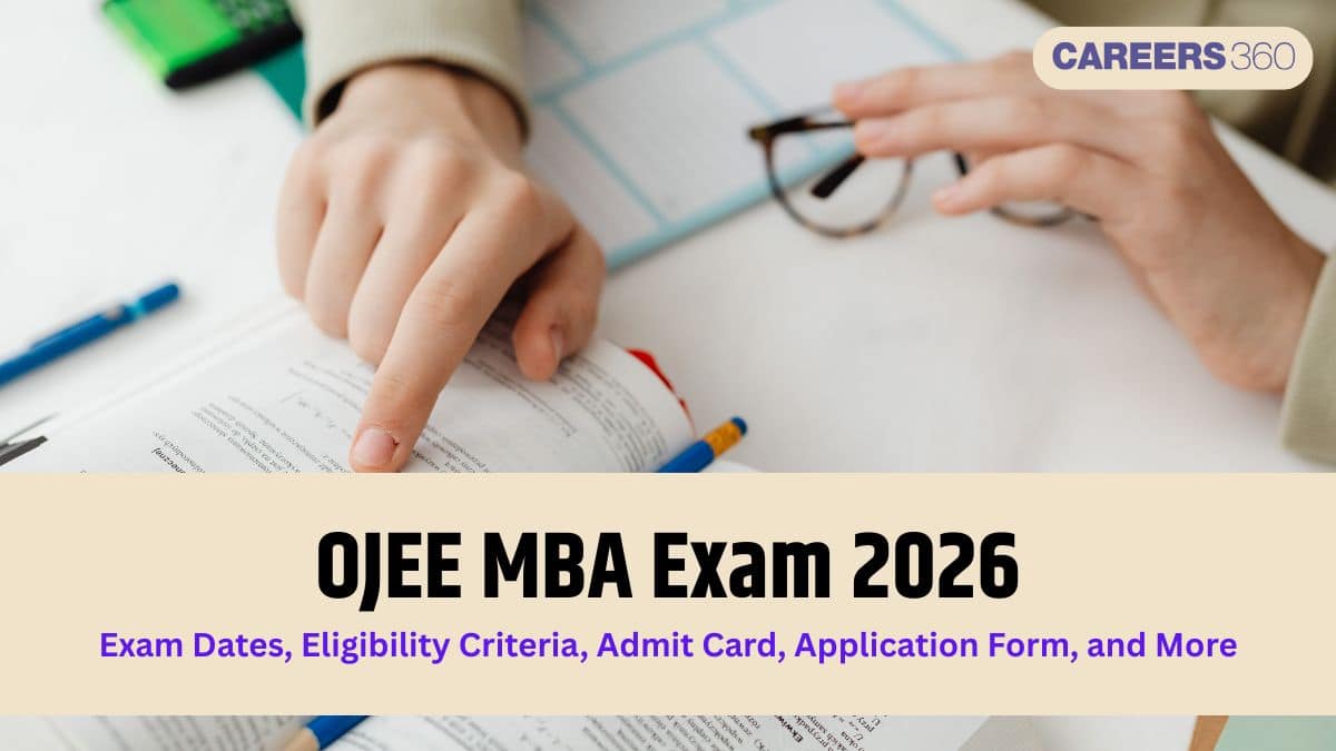 OJEE MBA 2026 Exam: Dates, Registration OPEN, Eligibility, Syllabus, Pattern & Cutoff