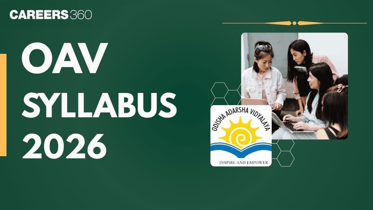 OAV Entrance Exam Syllabus and Exam Pattern 2026 - Detailed Syllabus, Marking Scheme