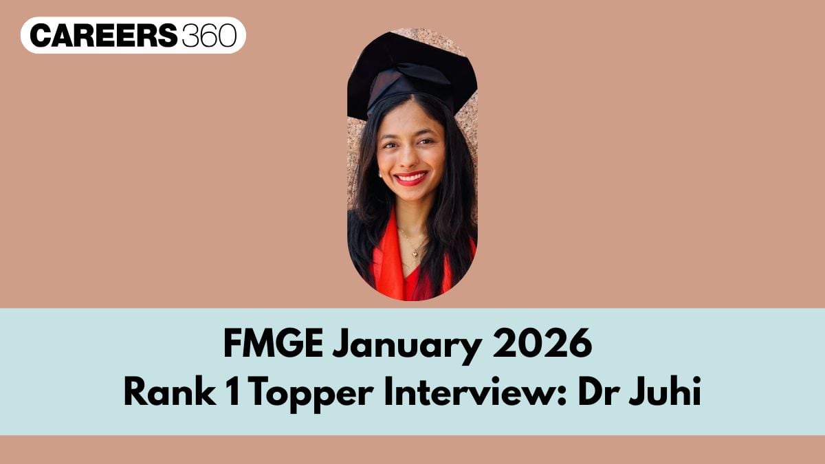 Topper Interview FMGE January 2026 Rank 1 Topper Interview: Dr Juhi on Scoring 251 Marks