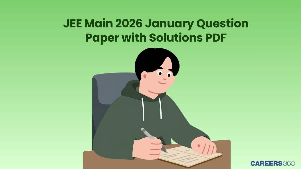 JEE Main 2026 January Question Paper with Solutions PDF (All Shifts) – Download Here