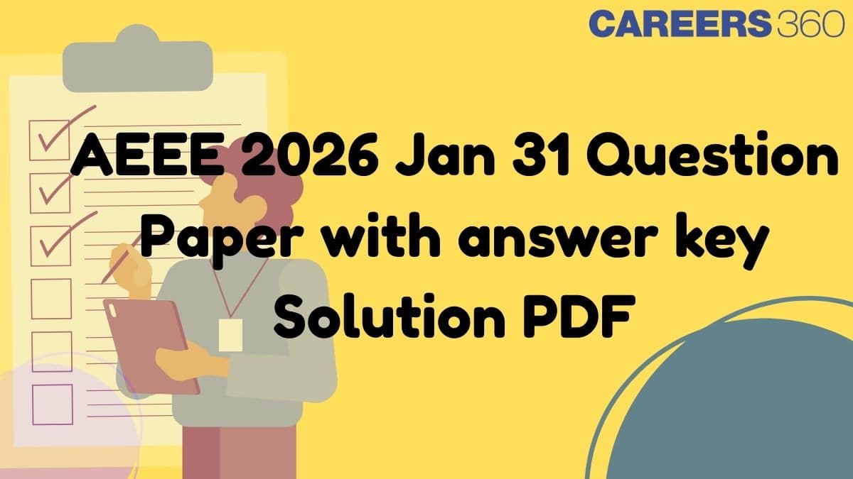 AEEE 2026 Jan 31 Question Paper with answer key Solution PDF