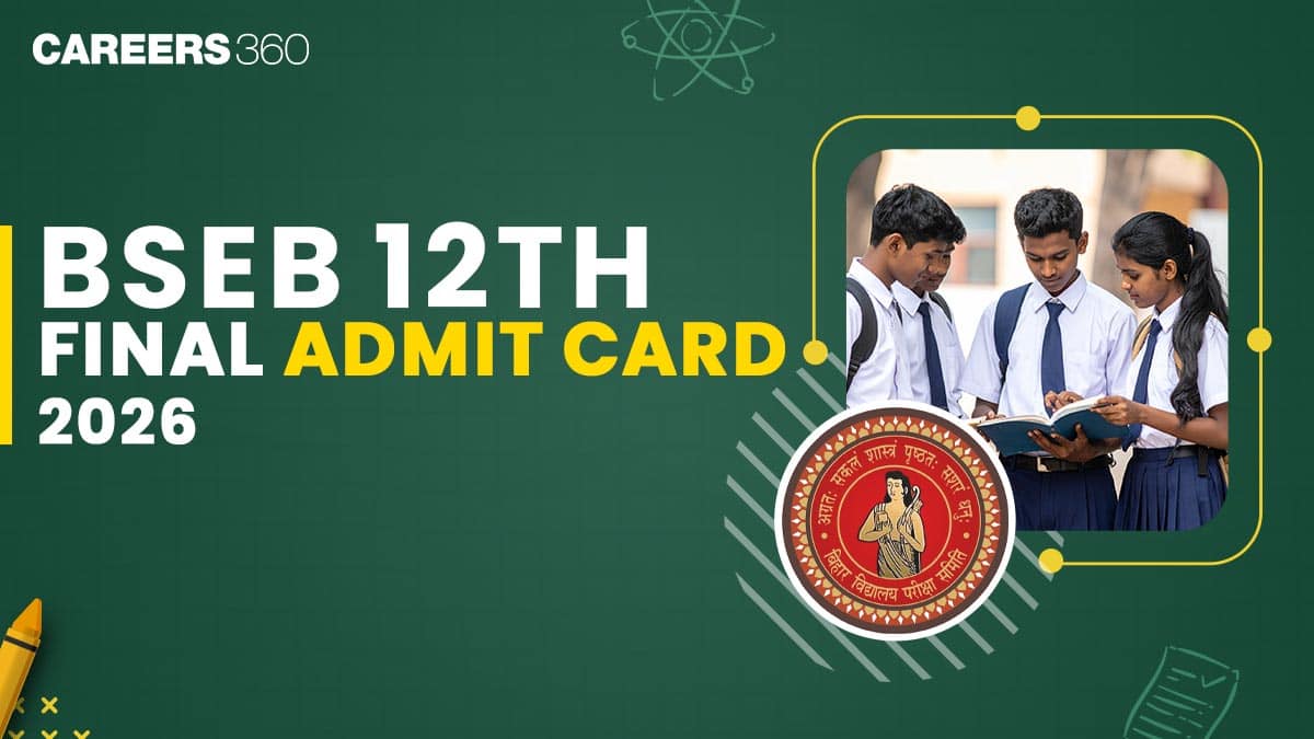 BSEB 12th Final Exam Admit Card 2026, Download Bihar Board Inter Hall Ticket