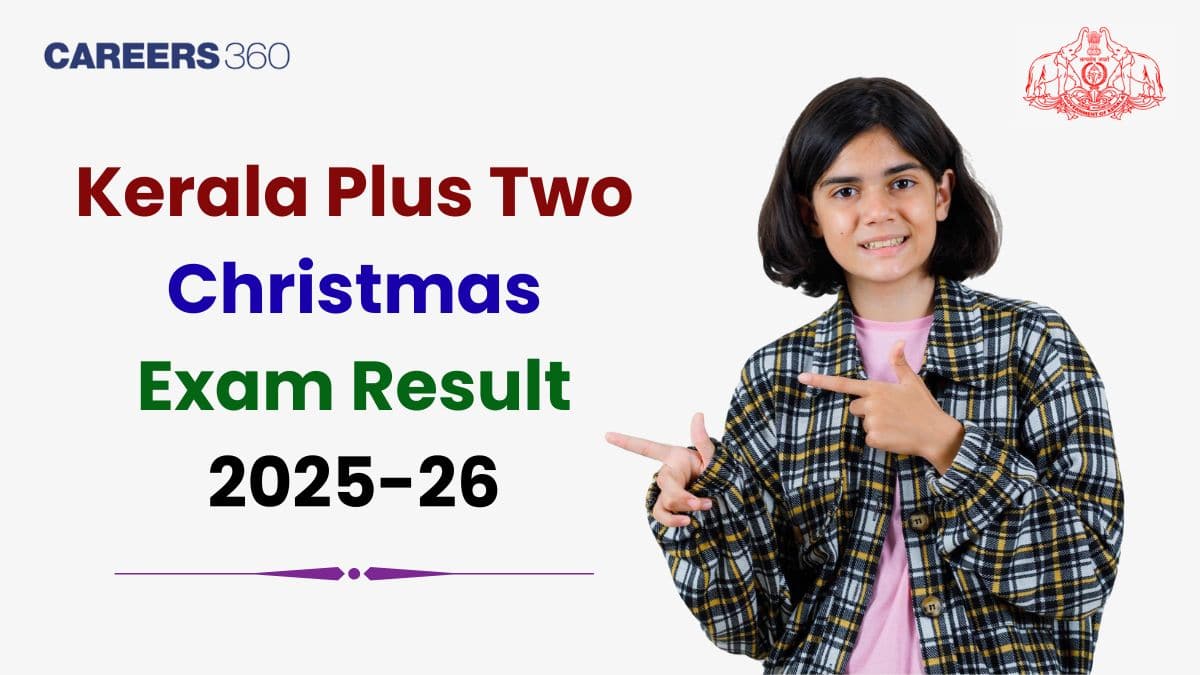 Kerala Plus Two Christmas Exam Result 2025-26: Check DHSE Kerala +2 Christmas Exam Scorecard
