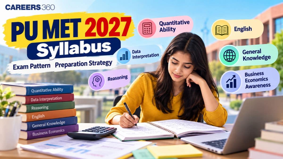 PU MET 2027 Syllabus and Exam Pattern: Check 200 Questions, Topics & Preparation Strategy