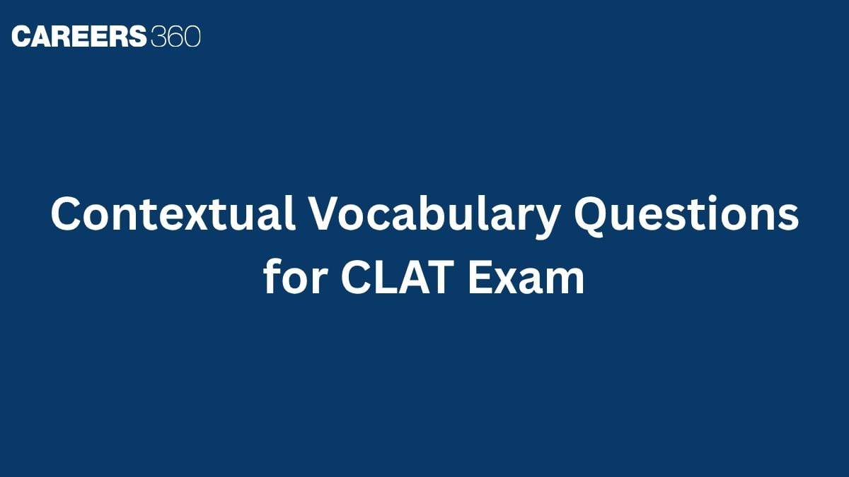 Contextual Vocabulary Questions for CLAT 2027