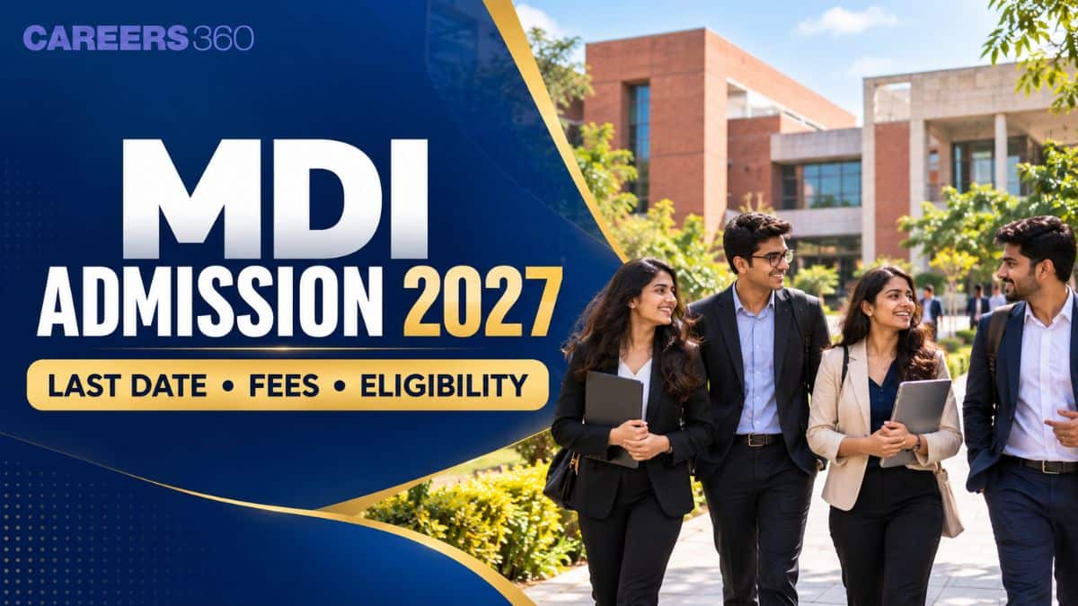 MDI Admission 2027: Application Last Date, Fees, Eligibility and CAT Cutoff