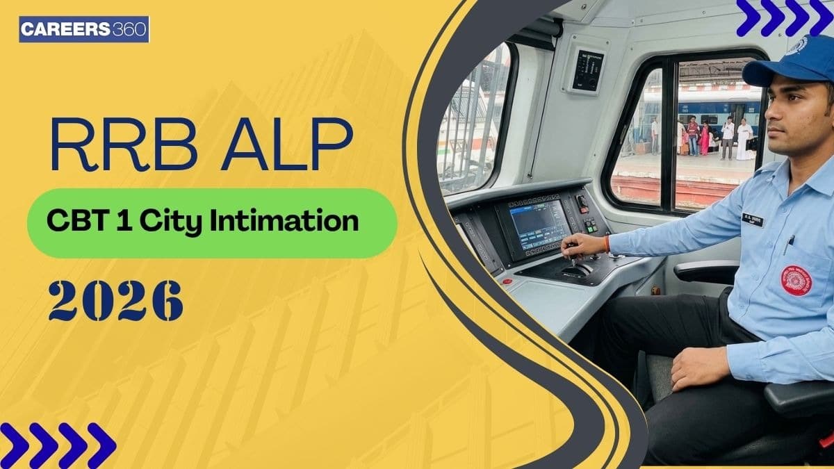 RRB ALP CBT 1 City Intimation Slip 2026 Out: Check Exam City, Date & Download Link