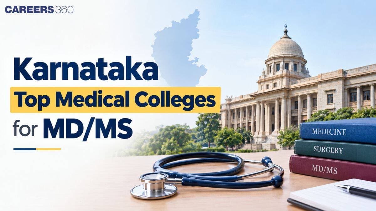 Top Medical Colleges in Karnataka for MD/MS 2026: Category-Wise Cutoff & Course-Wise Closing Rank