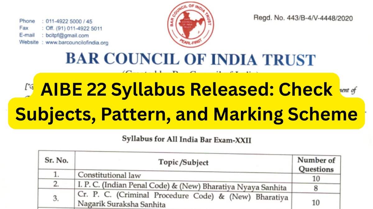 AIBE 22 Syllabus Released by BCI: Check Subjects, Pattern, and Marking Scheme