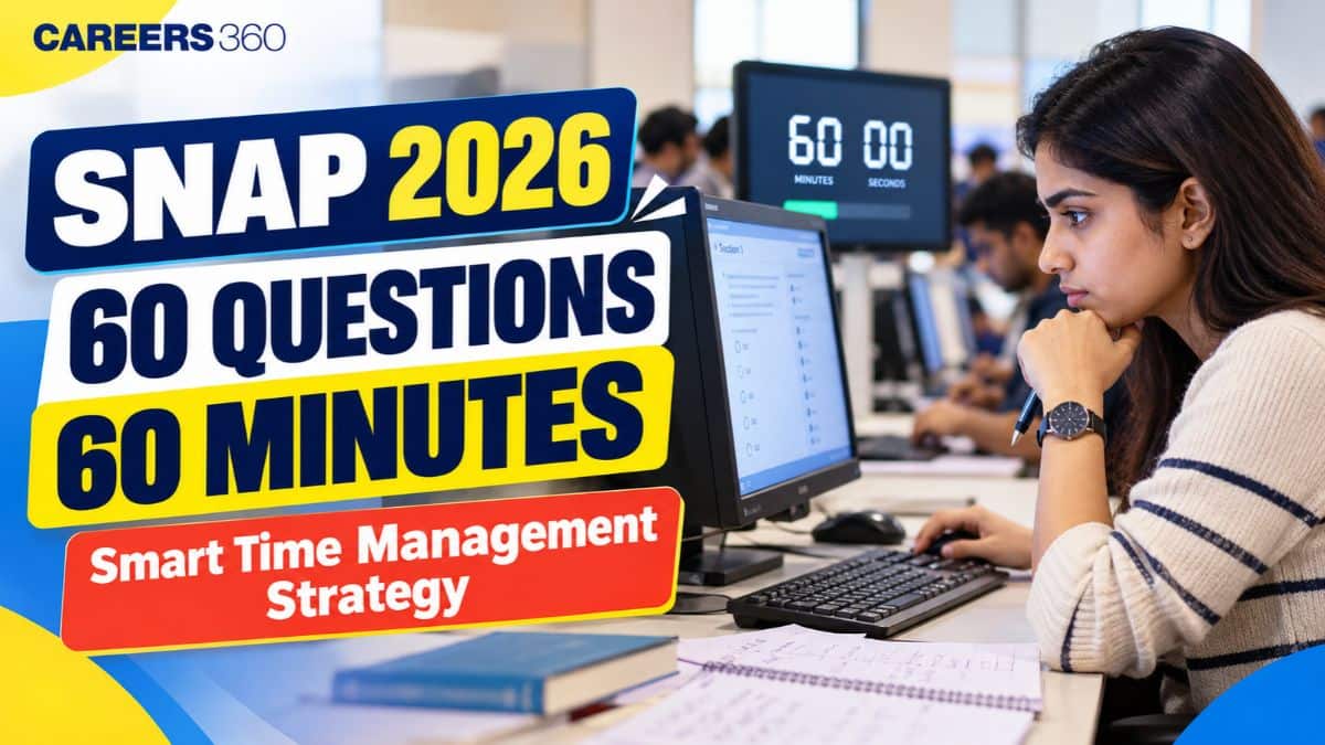 SNAP 2026 Time Management: How to Attempt 60 Questions in 60 Minutes