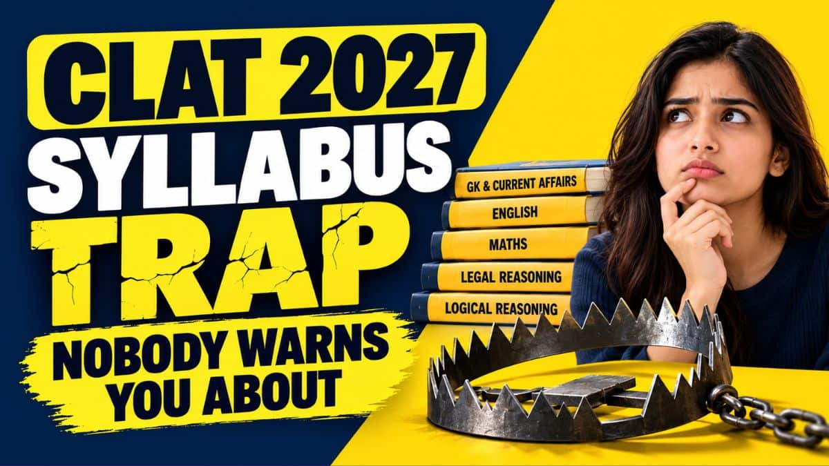 The CLAT Syllabus Trap Nobody Warns You About