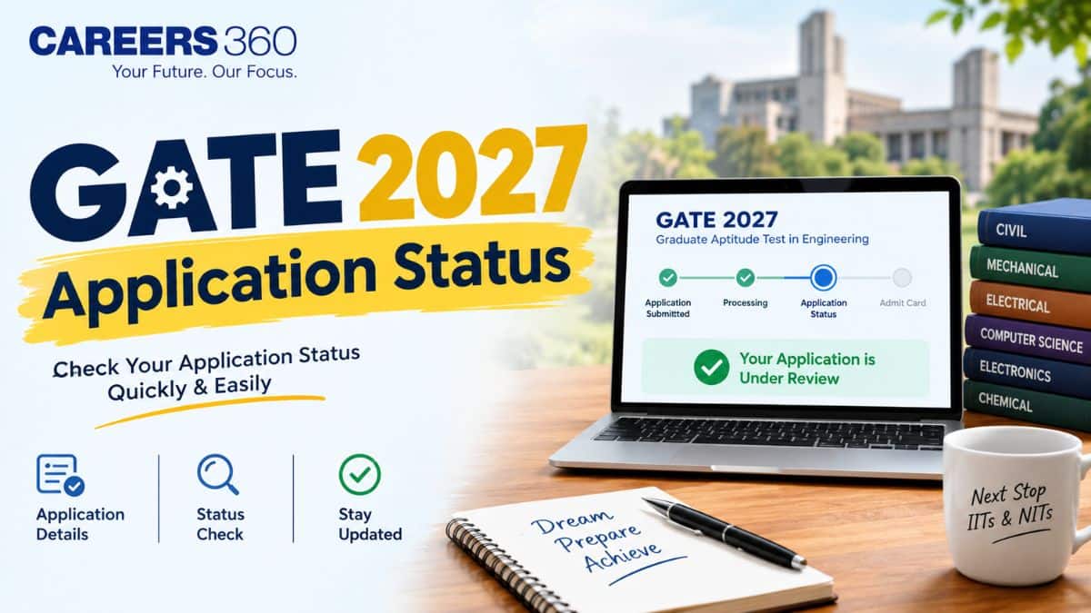 GATE 2027 Application Status: Check Form Acceptance and Updates