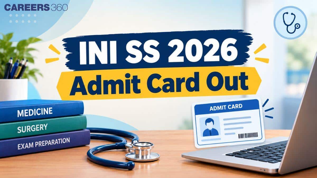 INI SS 2026 Admit Card Out: Download Link at aiimsexams.ac.in