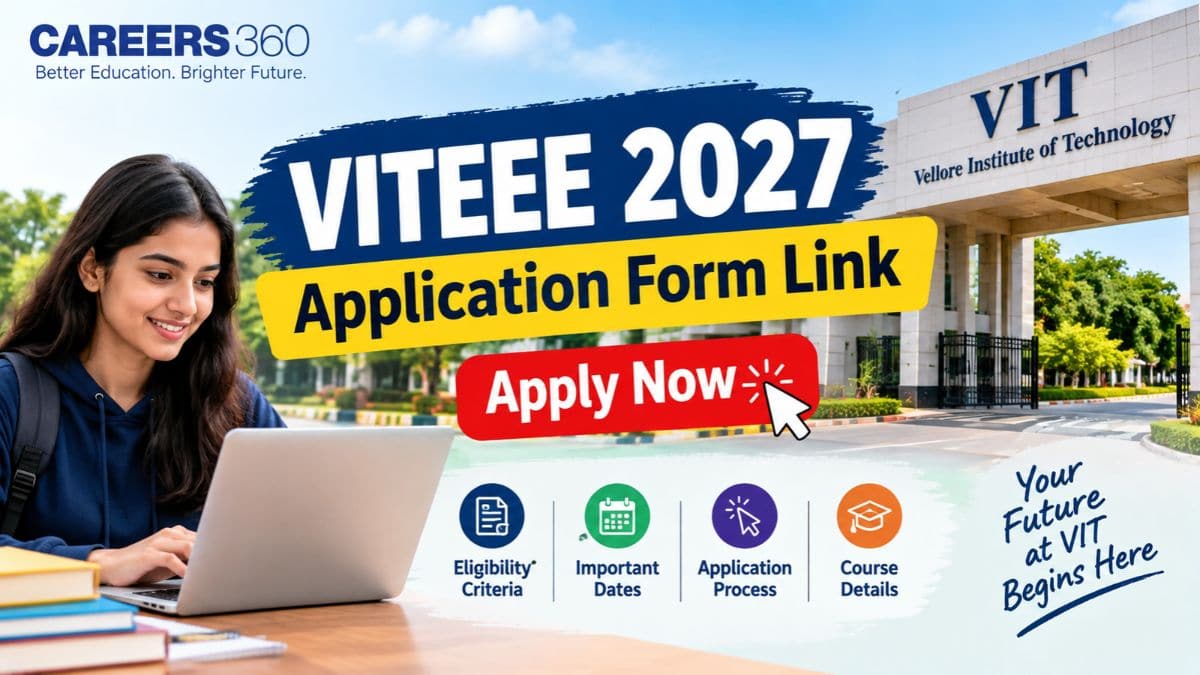VITEEE 2027 Application Form Link – Apply Online Now, Last Date, Fees