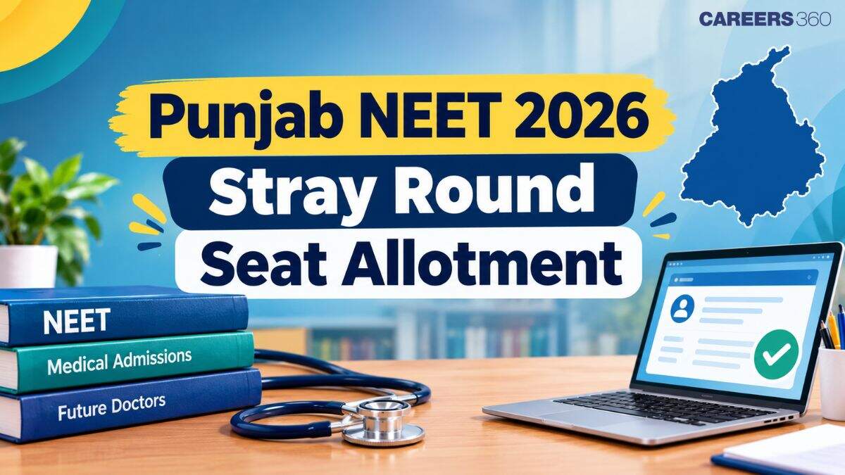 Punjab NEET 2026 Counselling Stray Round Seat Allotment Result (October 22): Direct Link