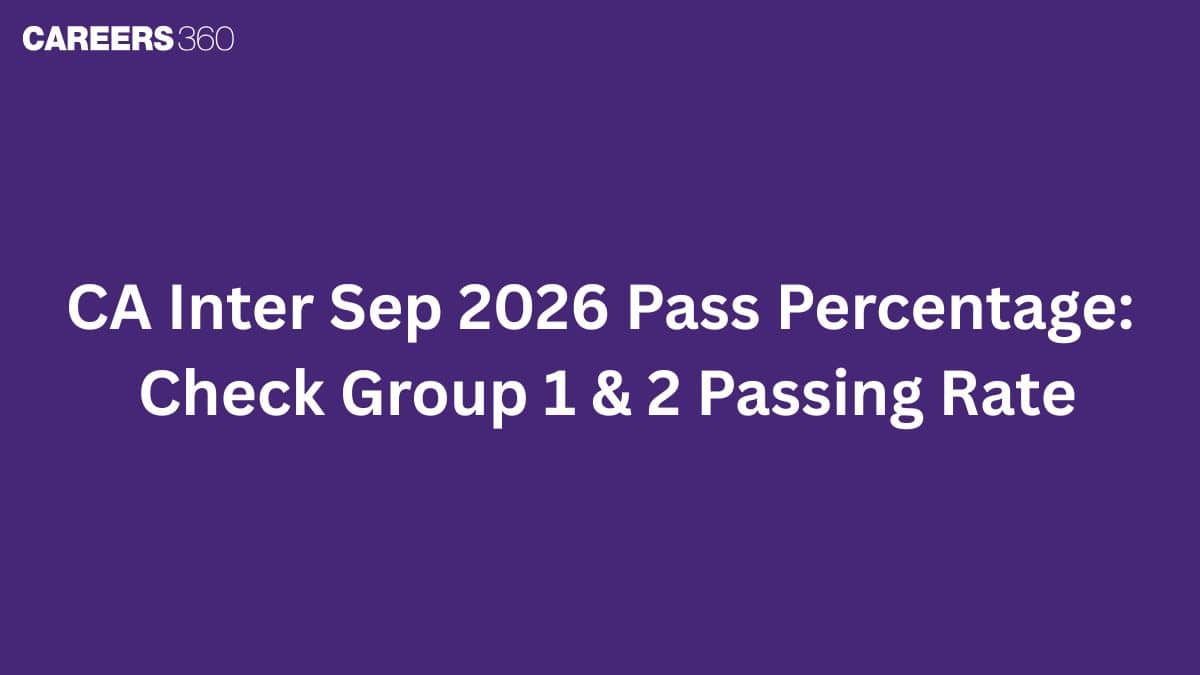 CA Inter Sep 2026 Pass Percentage (OUT): Group 1 (23.14%), Group 2 (18.92%)