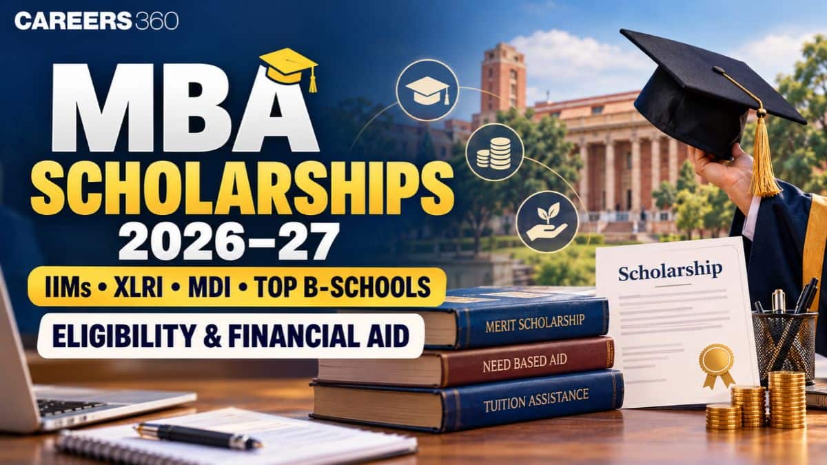 MBA Scholarships in India 2026–27: IIMs, XLRI, MDI and Other Top B-Schools