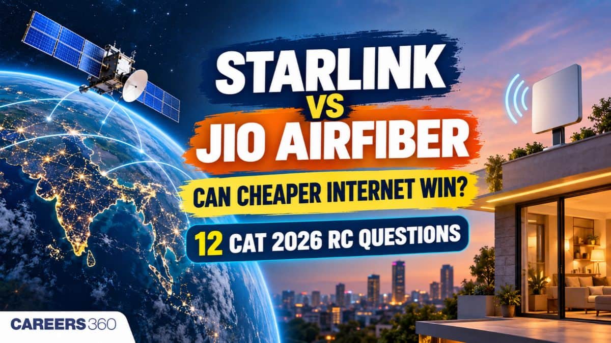 Starlink vs Jio AirFiber: Can Cheaper Internet Beat Better Technology? 12 CAT RC Questions