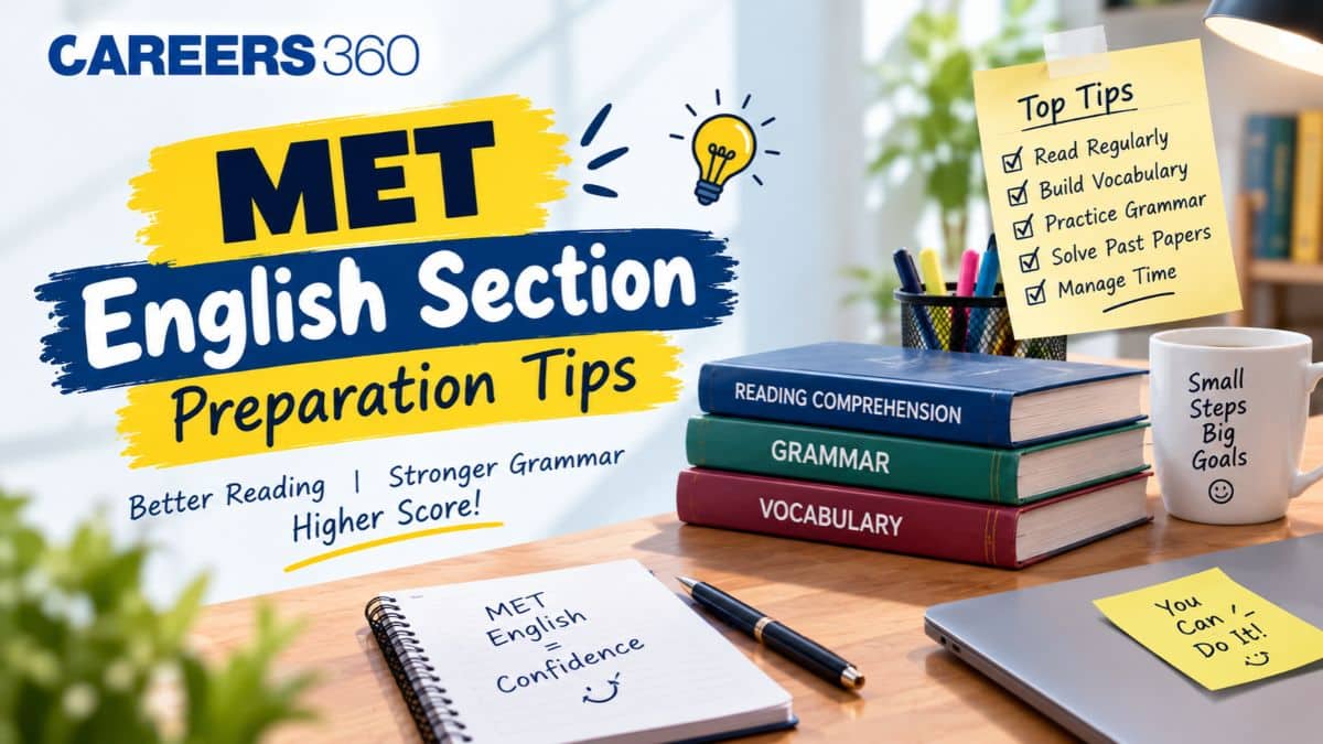 MET English Section Preparation Tips for 2027 to Improve Your Score