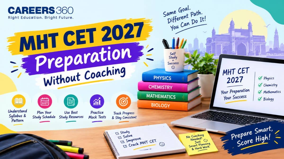 MHT CET 2027 Preparation Without Coaching - Self-Study Plan