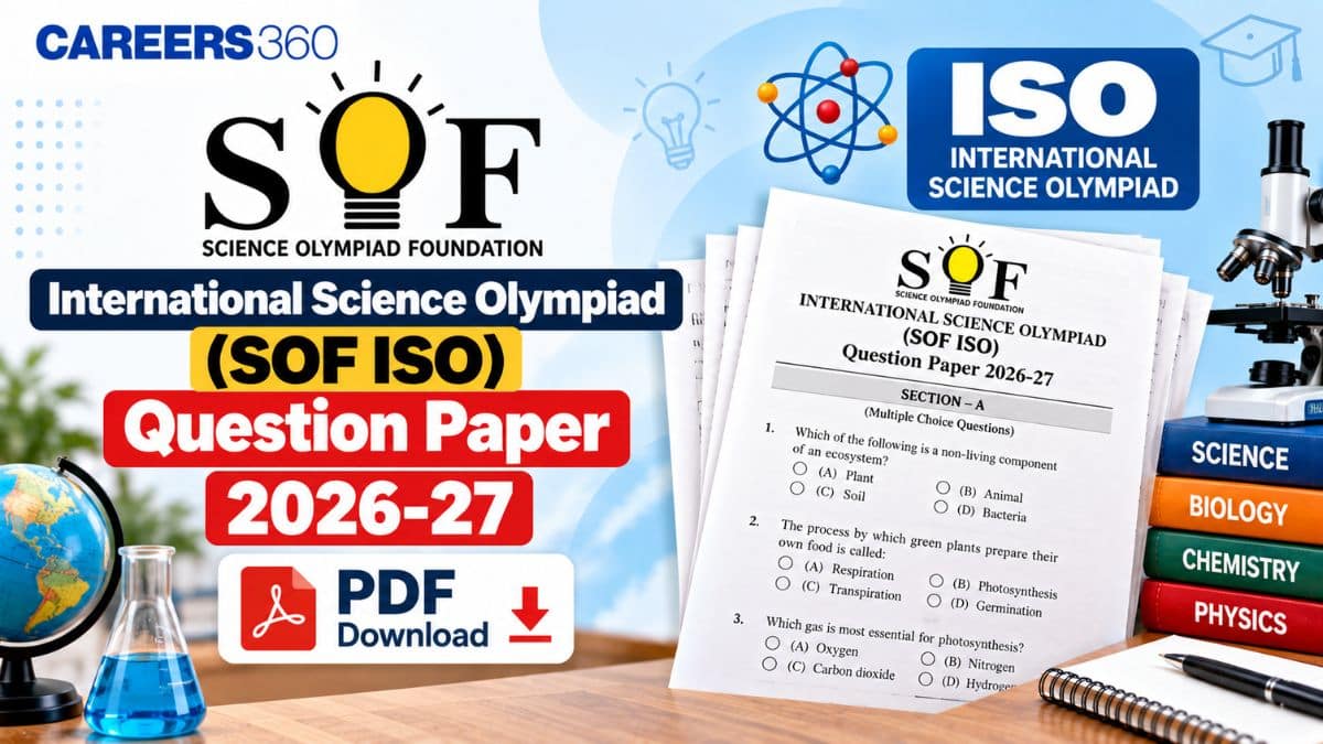 SOF ISO Question Paper 2026-27: Class 1 to 12 PDFs, Answer Key