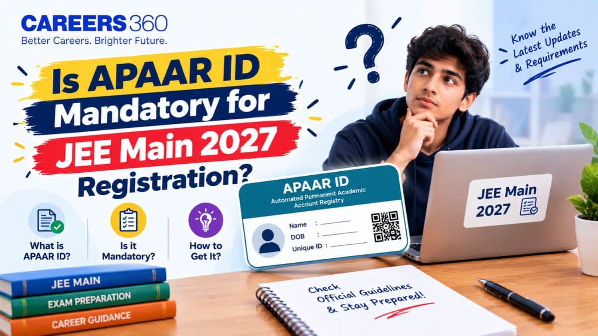 Is APAAR ID Mandatory for NTA JEE Mains 2027 Registration?