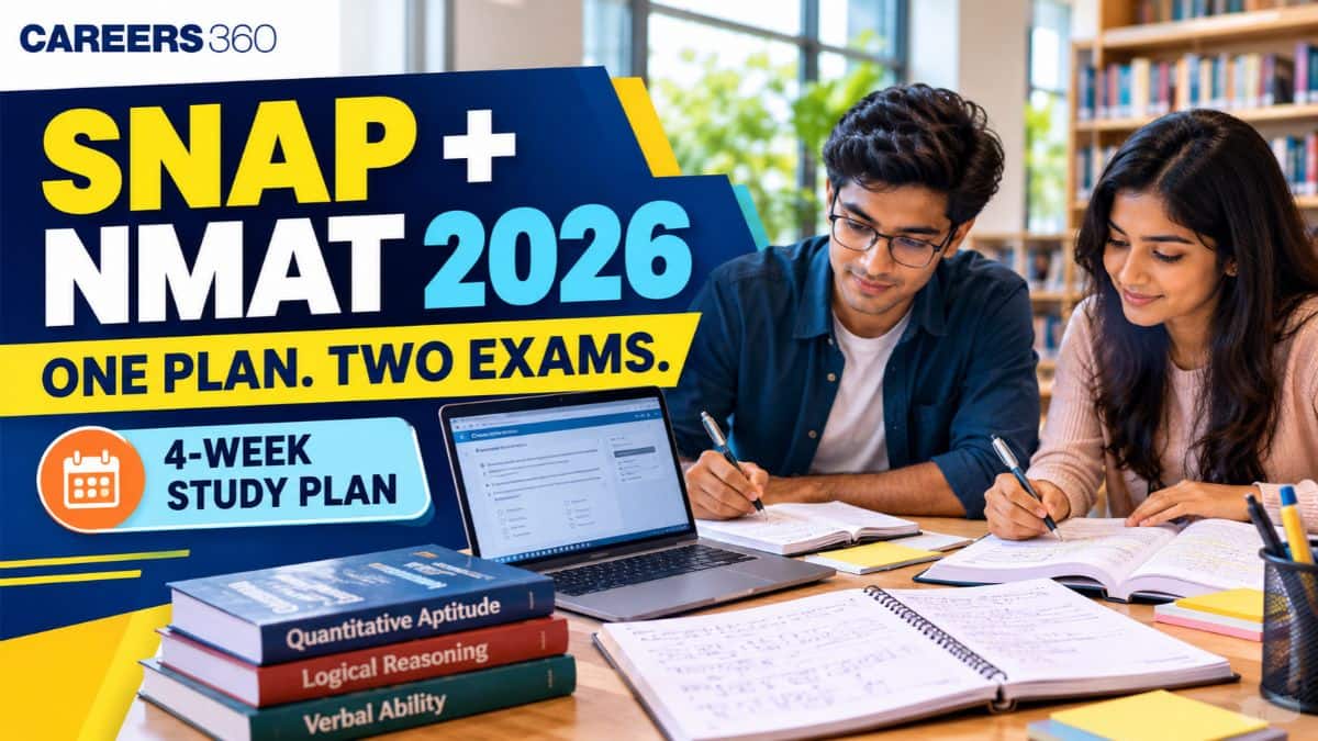 SNAP and NMAT Preparation 2026: Common Topics, Differences and 4-Week Study Plan