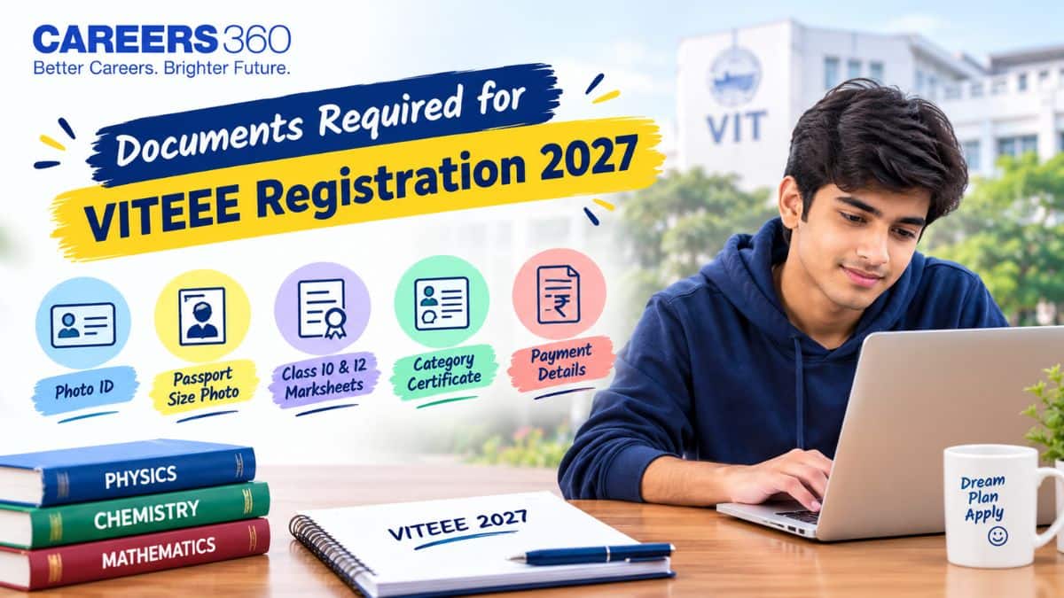 Documents Required for VITEEE Registration 2027 - List of Certificates You Must Keep Ready
