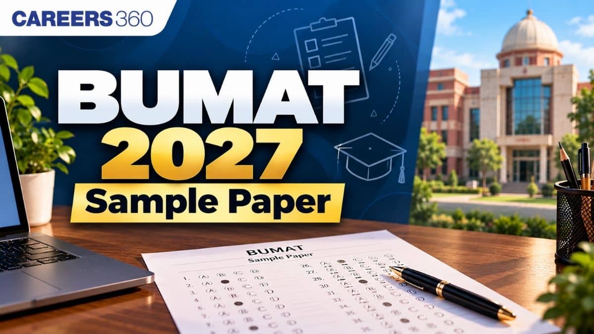 BUMAT Sample Paper 2027: Download Sample Paper and Practise Questions