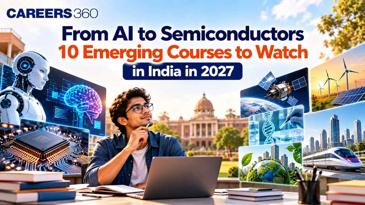 AI to Semiconductors: 10 Emerging Courses to Watch in India in 2027