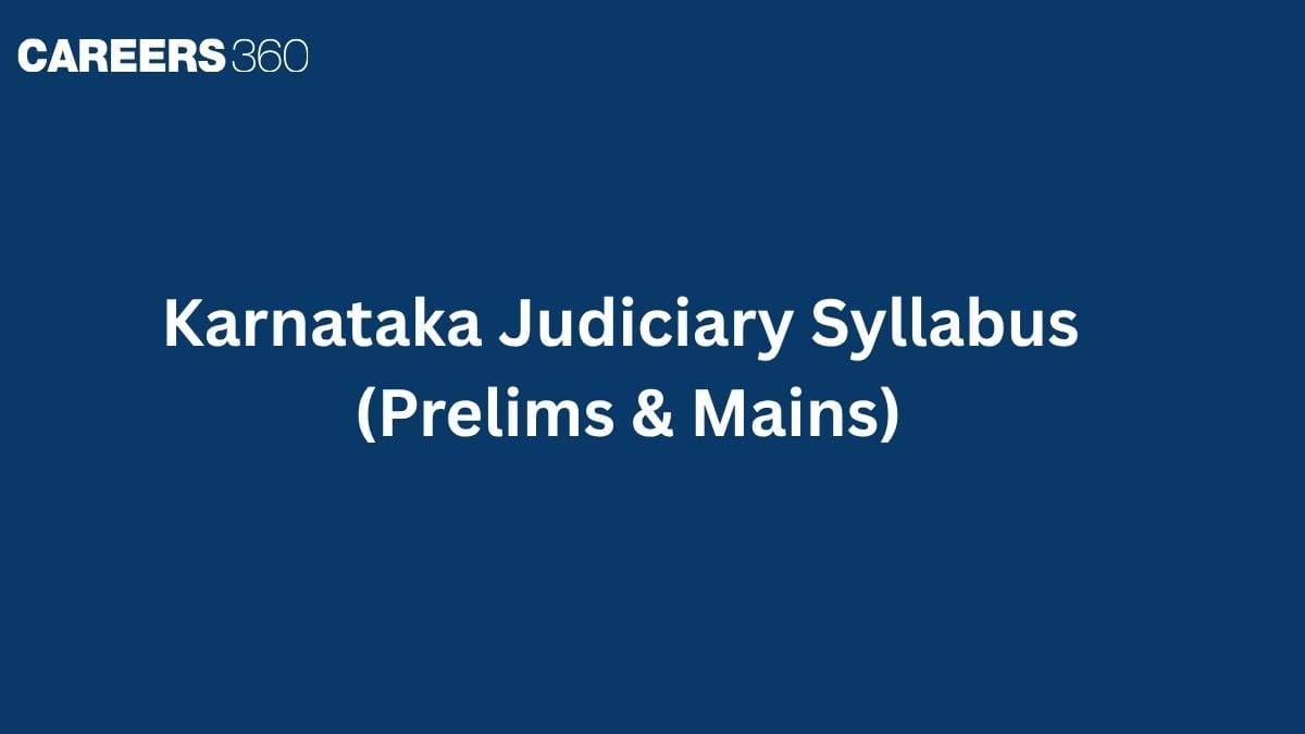 Karnataka Judiciary Syllabus 2026 (Prelims & Mains): Exam Pattern, Passing Marks