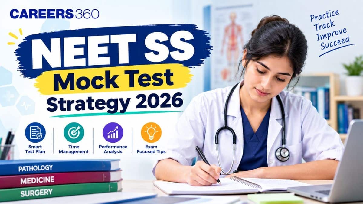 NEET SS Mock Test Strategy 2026: How to Use to Boost Score and Analyse