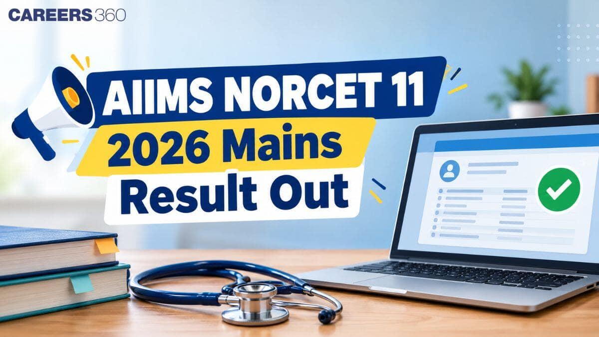 AIIMS NORCET 11 2026 Mains Result Out at aiimsexams.ac.in