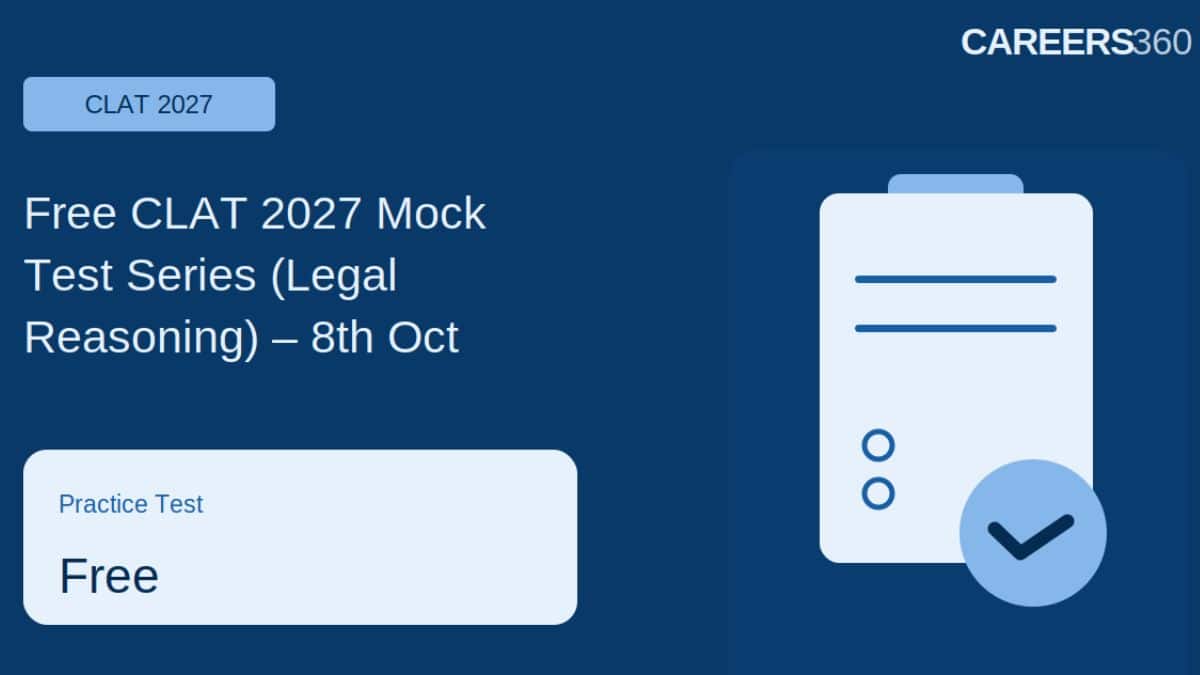 CLAT Free Mock Test Series 2027 (Legal Reasoning) – 8th Oct | Free Practice Test