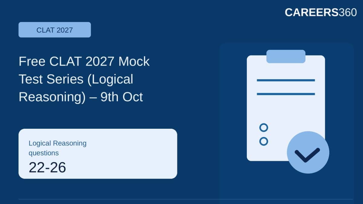 FREE CLAT 2027 Mock Test Series (Logical Reasoning) – 9th Oct | Free Practice Test
