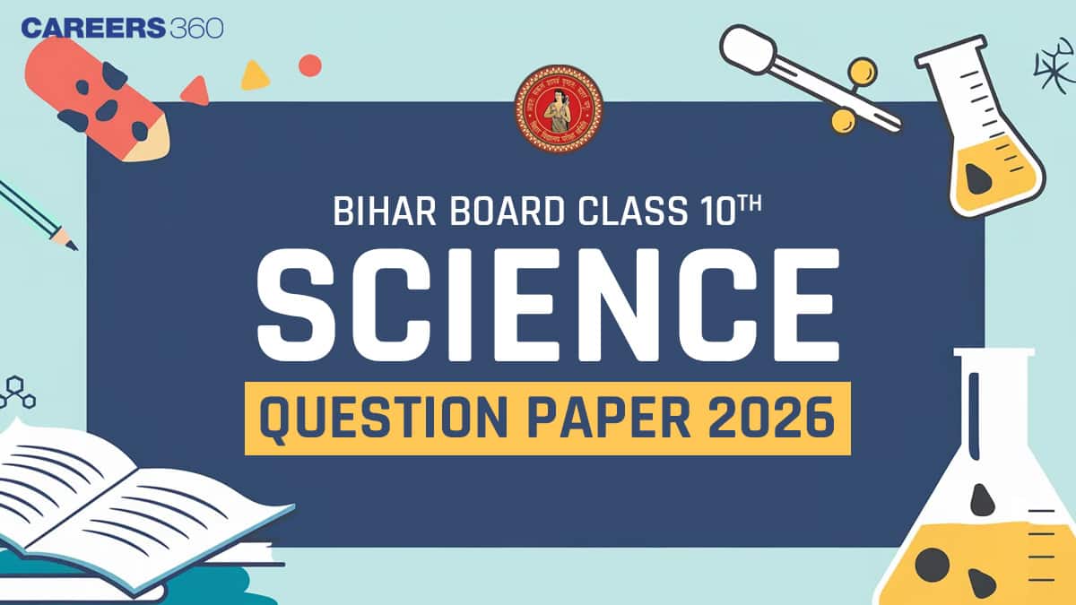 Bihar Board Class 10 Science Question Paper 2026 PDF Download with Solution (Feb 21)