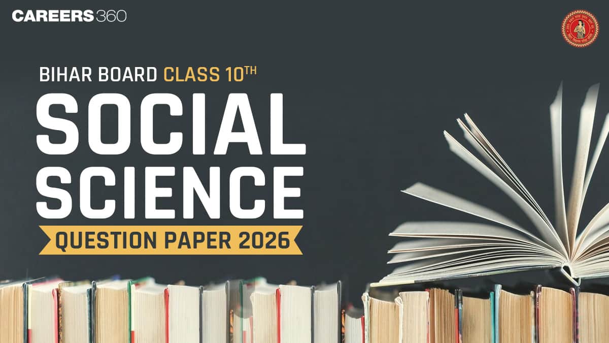 Bihar Board Class 10 Social Science Question Paper 2026 PDF Download with Solution (Feb 20)