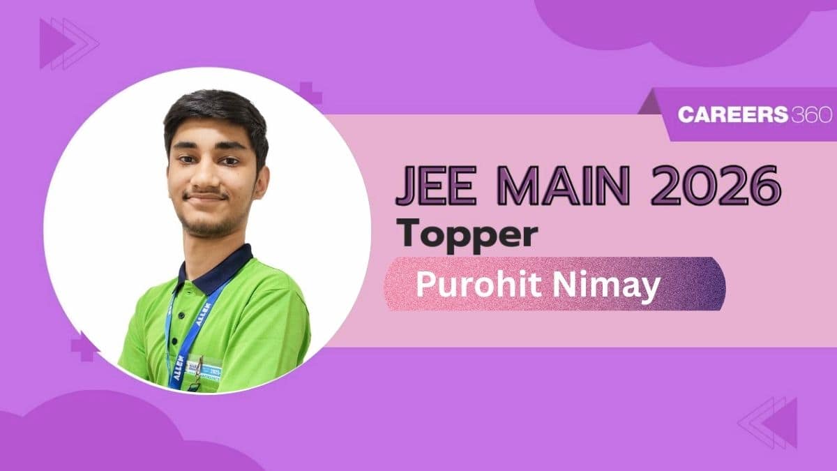 JEE Main 2026 Topper Purohit Nimay Interview: AIR Rank, Score, Preparation Strategy, Success Tips